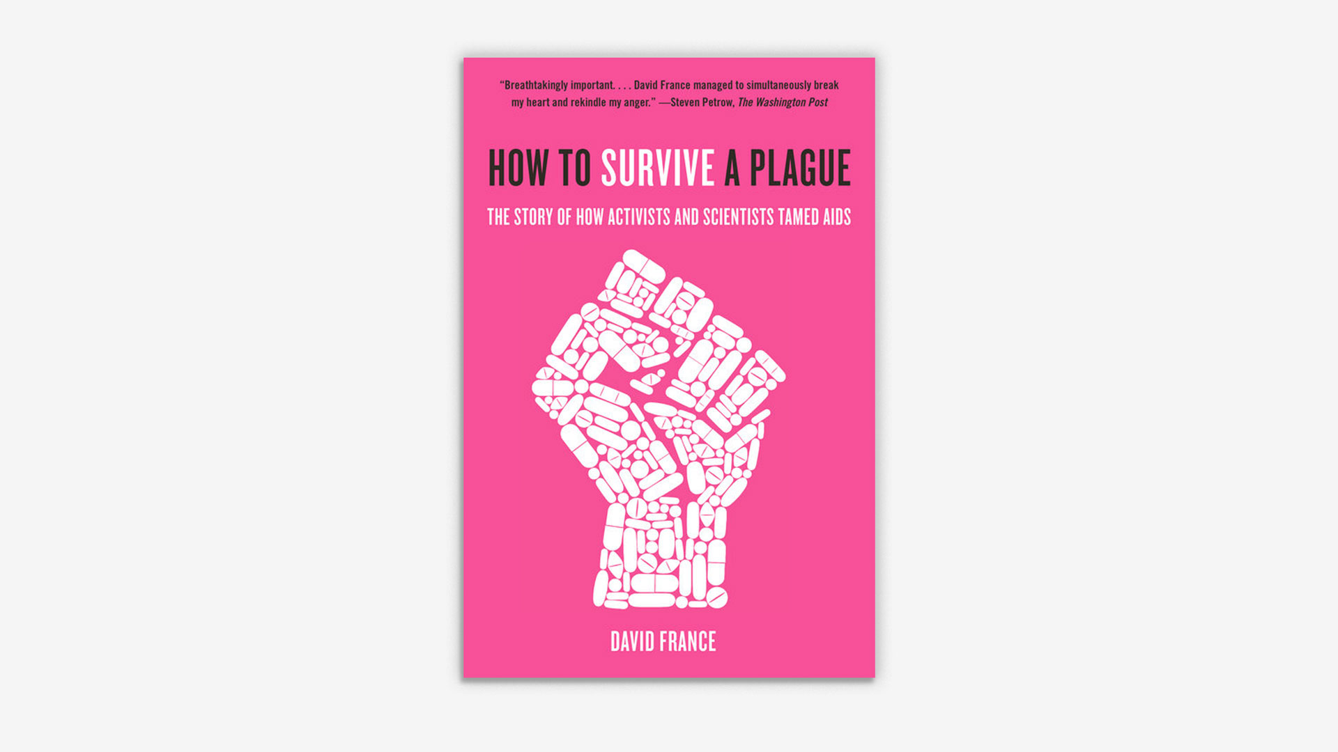 David France: „How to Survive a Plague: The Inside Story of How Citizens and Science Tamed AIDS“